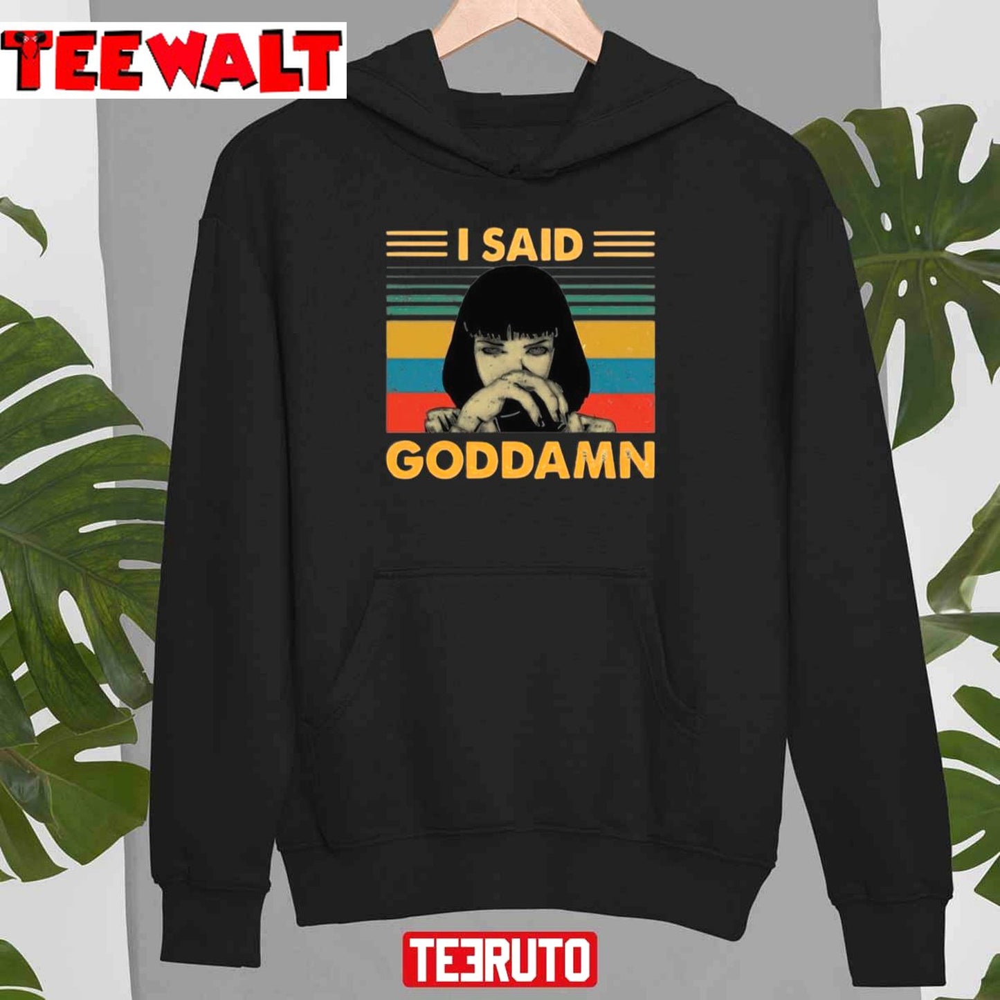 I Said Goddamn Pulp Fiction Mia Wallace Tarantino Vintage Style Unisex T-Shirt