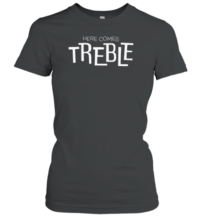 Here Comes Treble Andy&#39s A Cappella Group T-Shirt