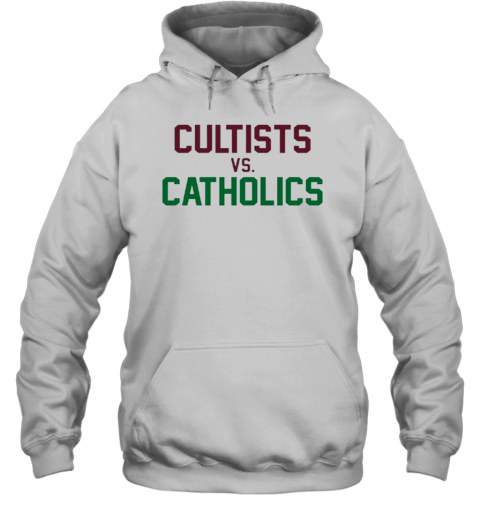 Cultists Vs Catholics T-Shirt - Style 2