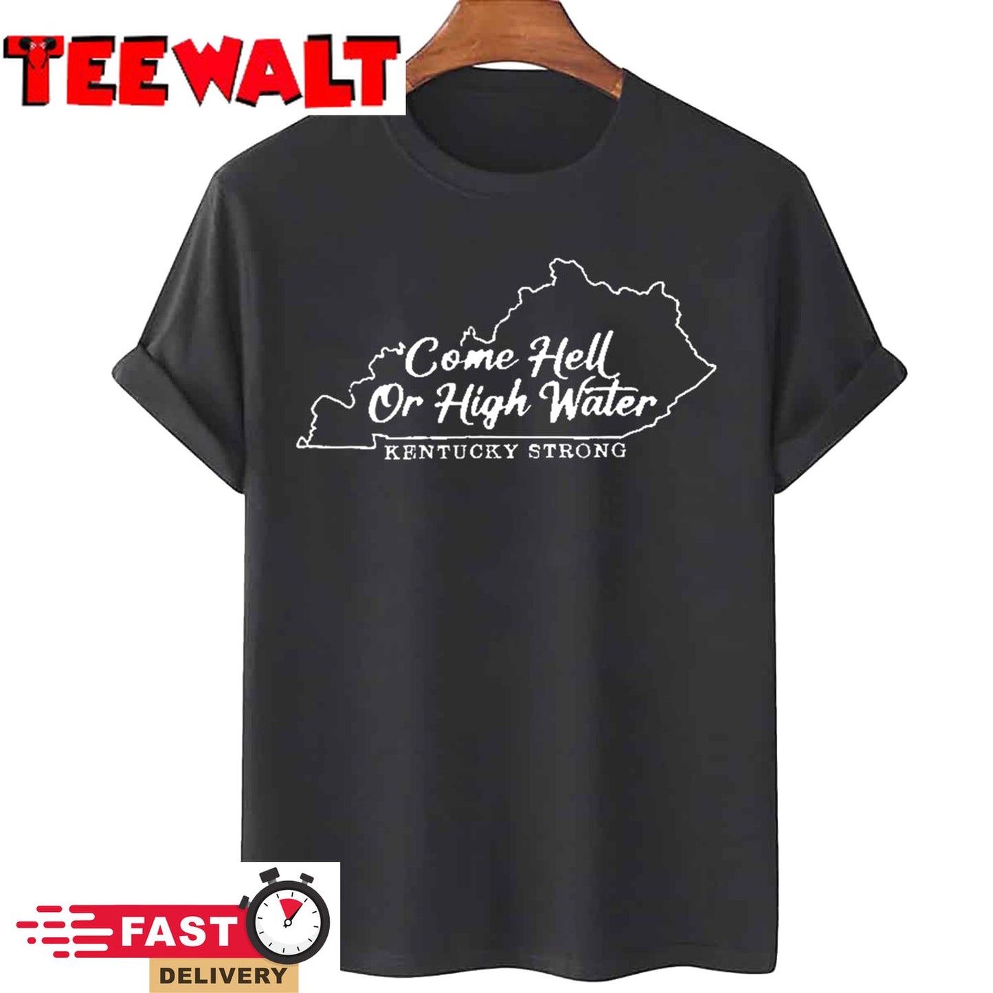 Come Hell or High Water T-Shirt