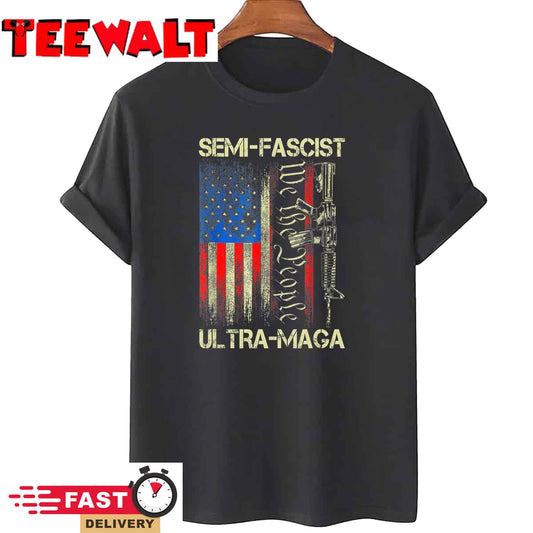 Semi-Fascist Ultra Maga Political Humor Biden Quotes US Flag T-Shirt