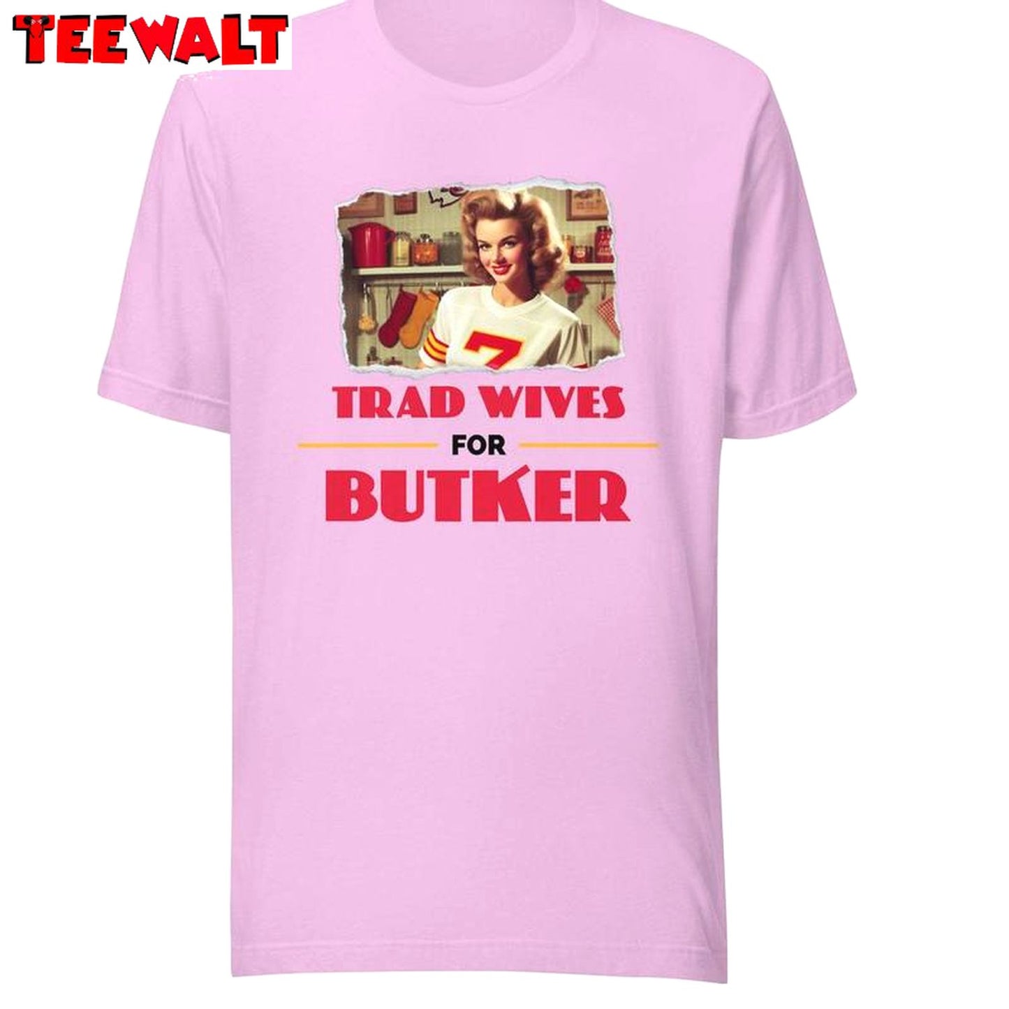 New Rare Trad Wives For Butker Sweatshirt , Trendy Harrison Butter