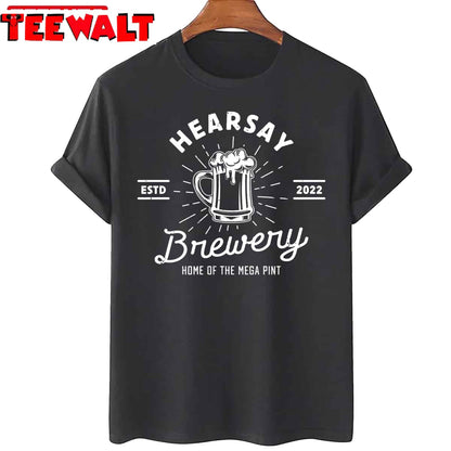 Hearsay Mega Pint Brewing Home Funny Johnny Deep Court Unisex T-Shirt