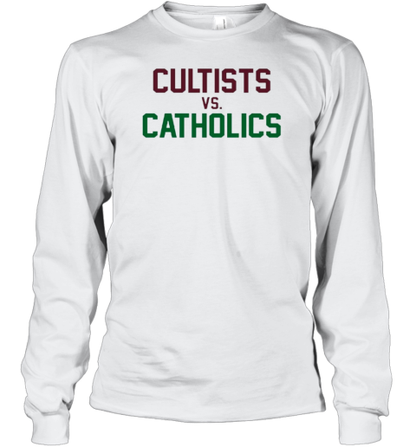 Cultists Vs Catholics T-Shirt