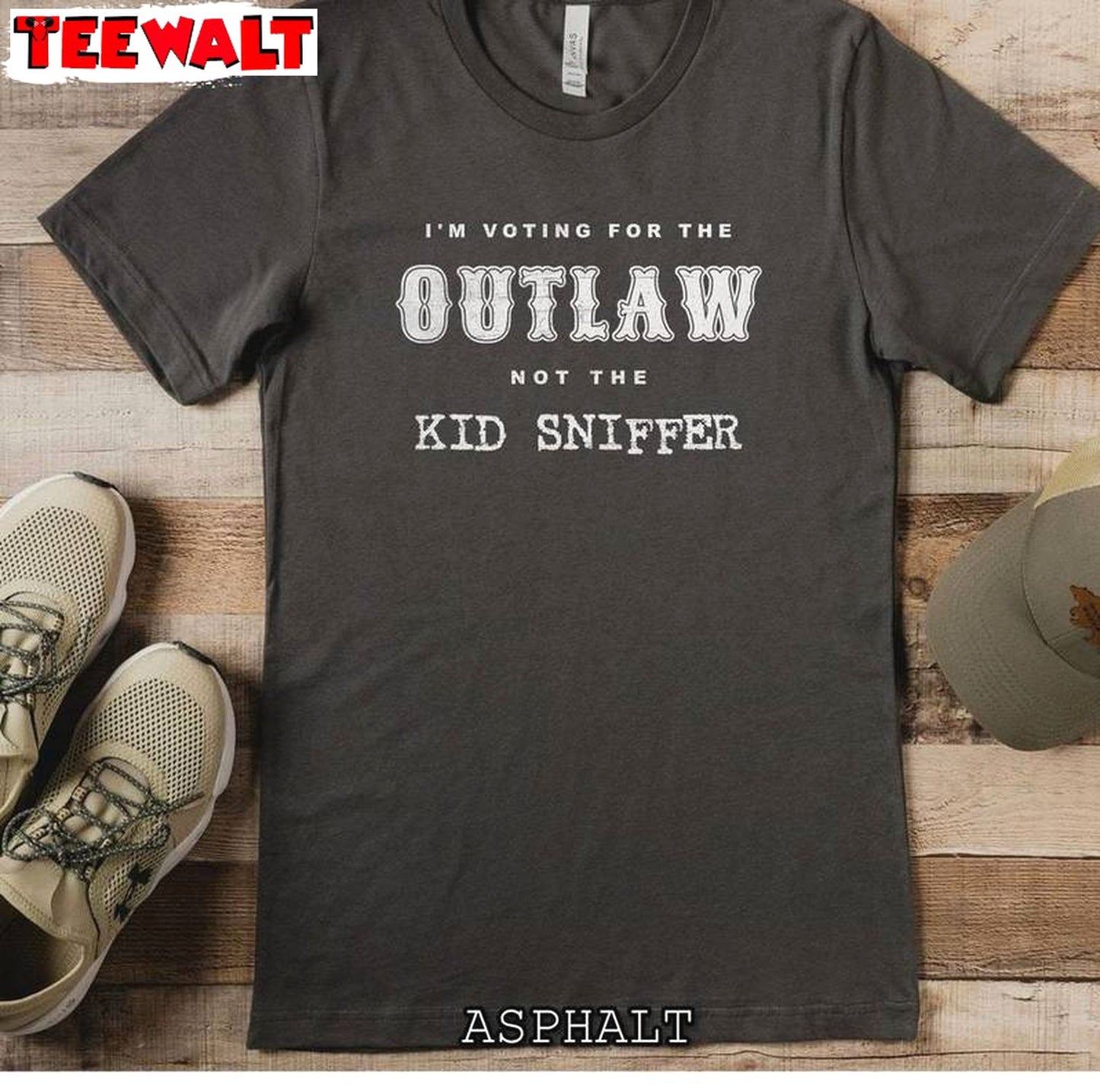 Funny Trump T Shirt , Groovy I'm Voting For The Outlaw Not The Kid Sniffer T-shirt Sweater