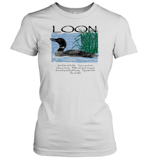 Advice From A Loon T-Shirt