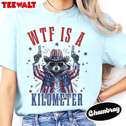 Fantastic Wtf Is A Kilometer Shirt, Usa Flag Veteran Long Sleeve Sweater