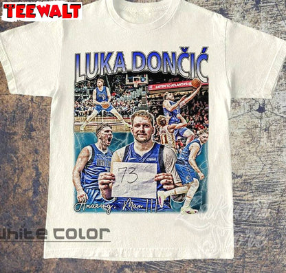 Luka Doncic 73 Point Record T Shirt , Trendy Luka Doncic Inspirational Shirt Sweatshirt