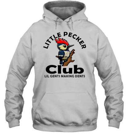 Bird Little Pecker Club Lil Gents Making Dents T-Shirt