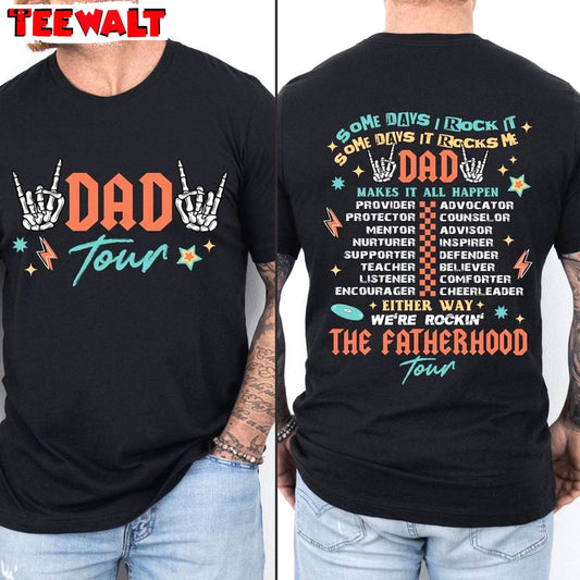 Fatherhood Tour Limited Shirt, Must Have Best Dad Ever Unisex Hoodie Crewneck