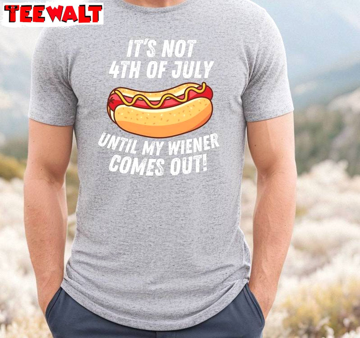 Independence Day Tank Top, Vintage It's Not 4th Of July Until My Wiener Comes Out Shirt Sweatshirt