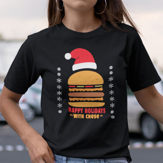 Happy Holidays With Cheese Shirt