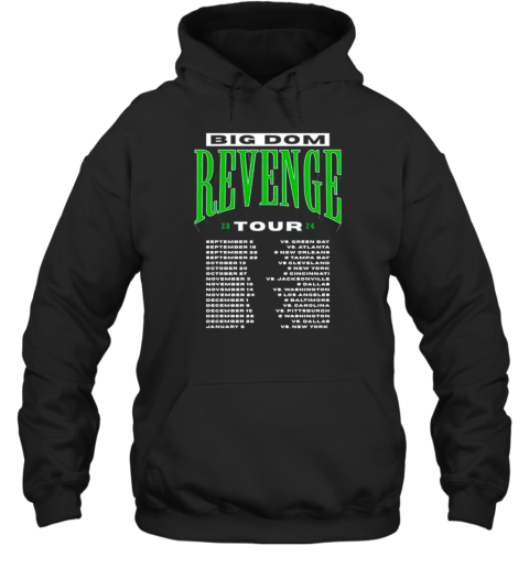 Big Dom Revenge Tour 2024 T-Shirt