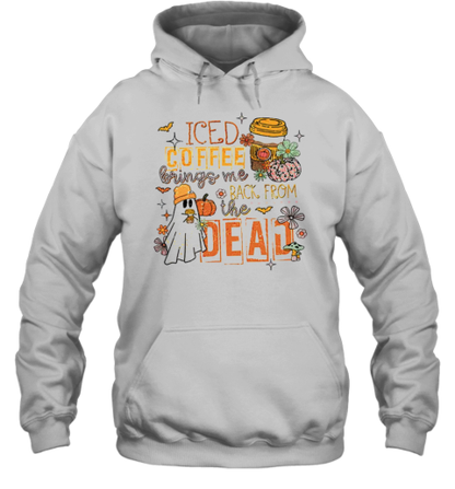 Iced Coffee Brings Me Back From The Dead Teacher T-Shirt