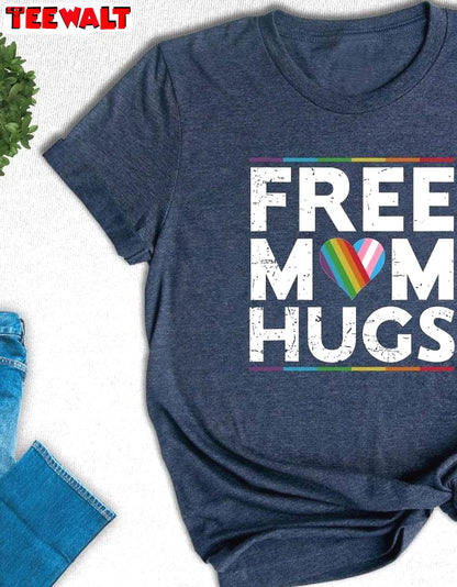 Vintage Free Mom Hugs Shirt, Creative Equality Crewneck