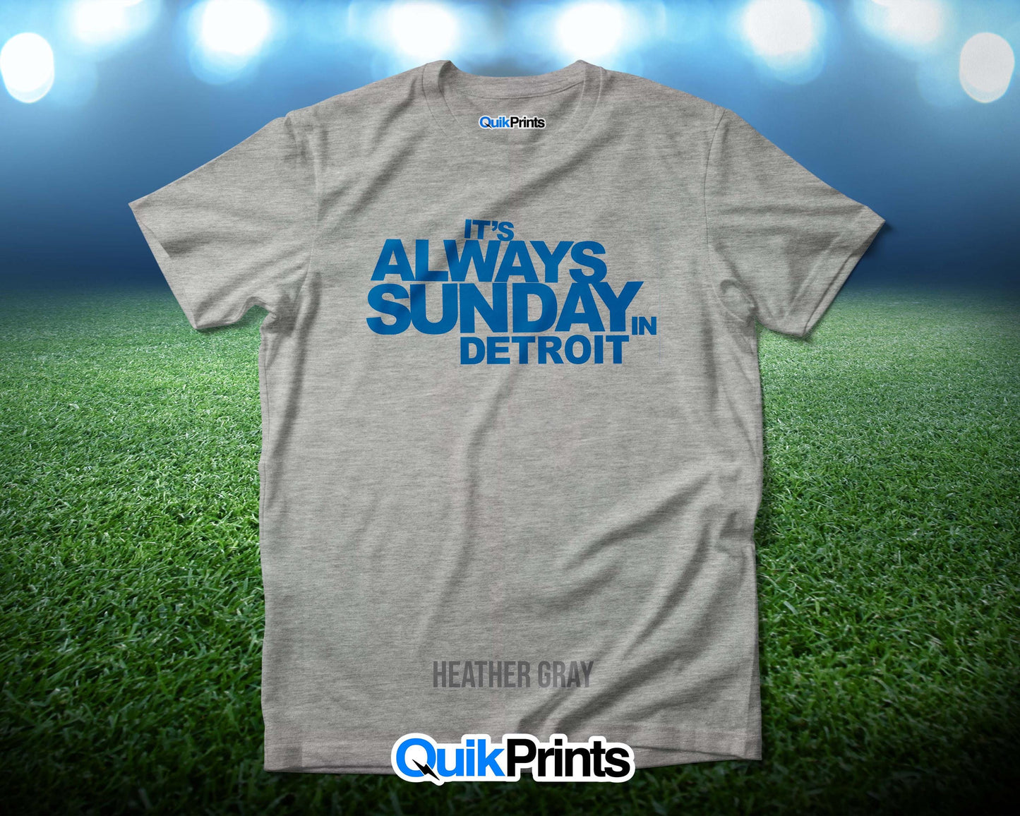 It'S Always Sunday In Detroit - Custom Made T-Shirts