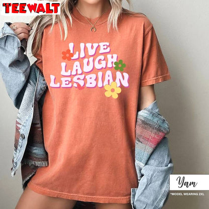 Cool Design Live Laugh Lesbian Shirt, Human Rights Unisex Hoodie Short Sleeve