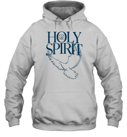 Come Holy Spirit T-Shirt