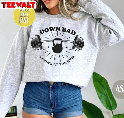 Down Bad Crying At The Gym Shirt, Funny Workout Gear Fitness Crewneck Sweatshirt Sweater