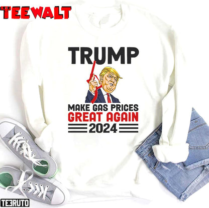 Trump Make Gas Prices Great Again Republican 2024 Unisex T-Shirt