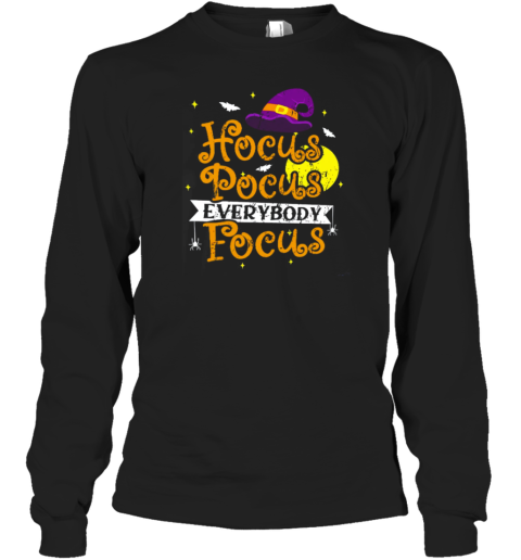 Full Moon Hocus Pocus Everybody Focus Teacher T-Shirt