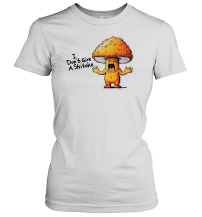 I Don&#39T Give A Shitake Angry Mushroom Distressed T-Shirt