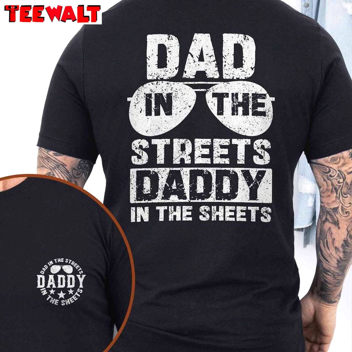 Retro Dad T Shirt, Limited Dad In The Streets Daddy In The Sheets Shirt Tank Top