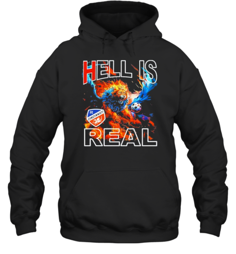 Hell Is Real Fiery Pursuit Fc Cincinnati T-Shirt