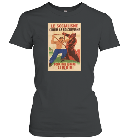 Le Socialisme Contre Le Bolchevisme Tour 2024 Pour Une Libre Poster T-Shirt