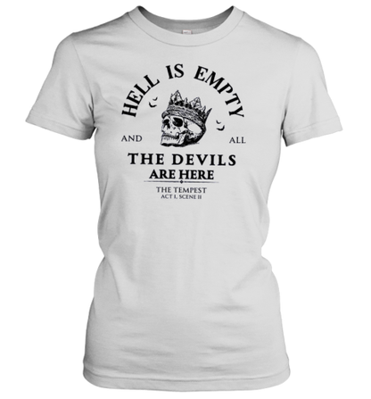 Hell Is Empty And All The Devils Are Here Shakespeare Teacher T-Shirt