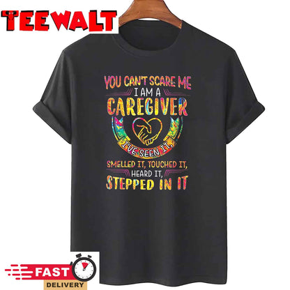 You Can't Scare Me I'm A Caregiver Women Nurse Lover T-Shirt