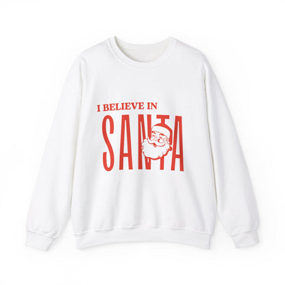 Christmas Sweatshirt - I Believe In Santa Holiday Sweatshirt