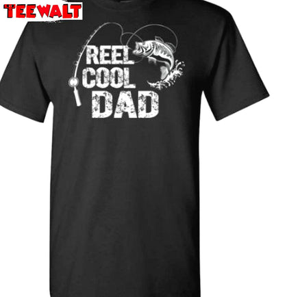 Comfort Reel Cool Dad Shirt, Unique Dad Fish Sweater