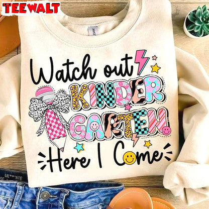 Back To School Watch Out Kindergarten Sweatshirt , First Day Of School School T Shirt Hoodie