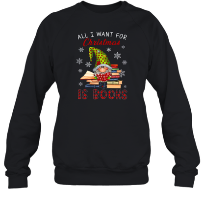 All I Want For Christmas Is Book Teacher T-Shirt