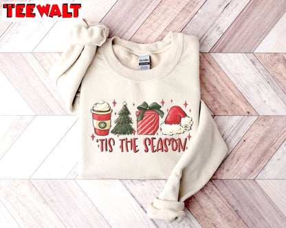 Tis The Season Christmas Sweatshirt, Xmas Coffee Shirt