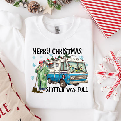 Merry Christmas Shitter Was Full Sweatshirt - Trump 2024 Tee