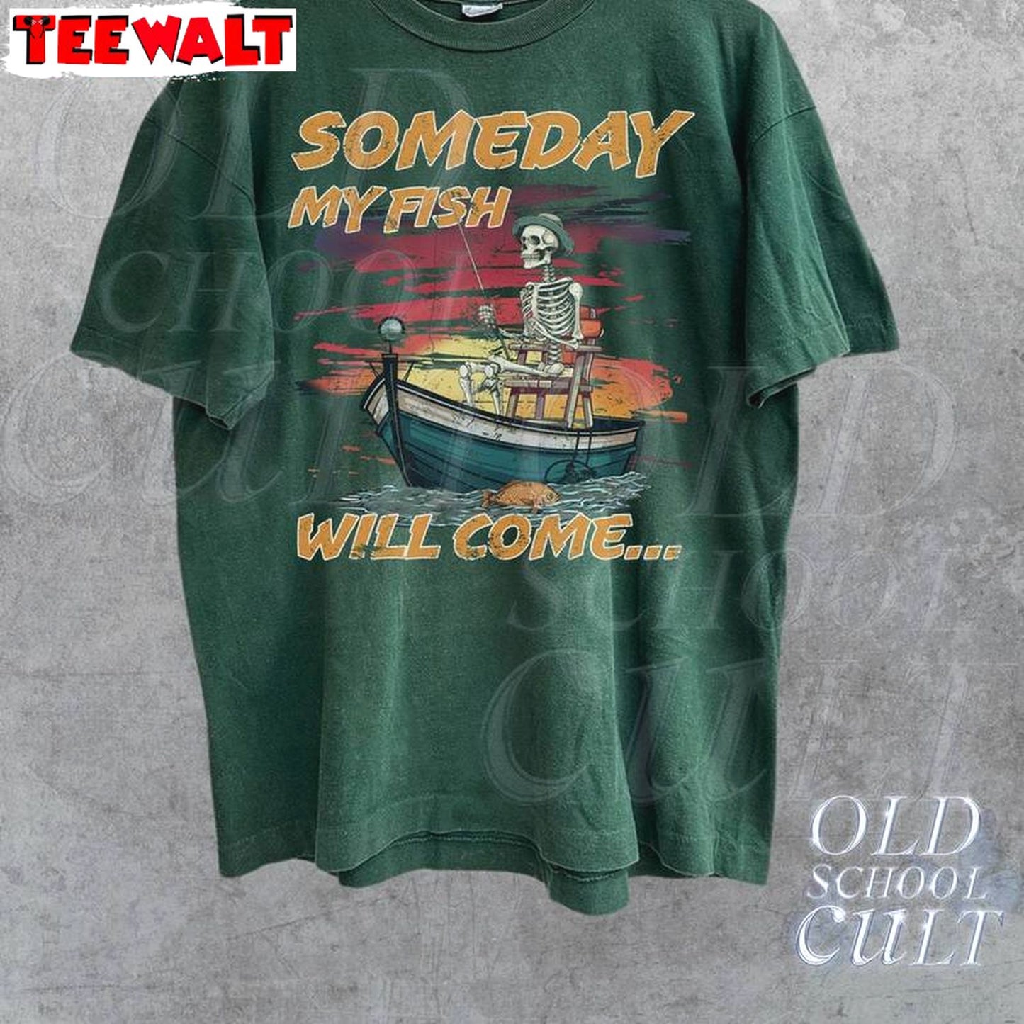 Someday My Fish Will Come Sweatshirt , Vintage Skull Fishing T Shirt Tank Top