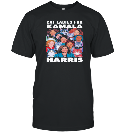 Cat Ladies For Kamala Harris Funny Cat President Kamala 2024 T-Shirt