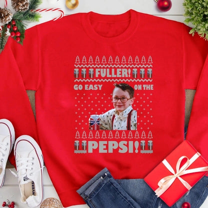 Fuller Go Easy On The Ppsi Home Alone Christmas Sweatshirt