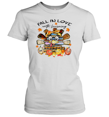 Fall In Love With Learning Turkey Teacher T-Shirt