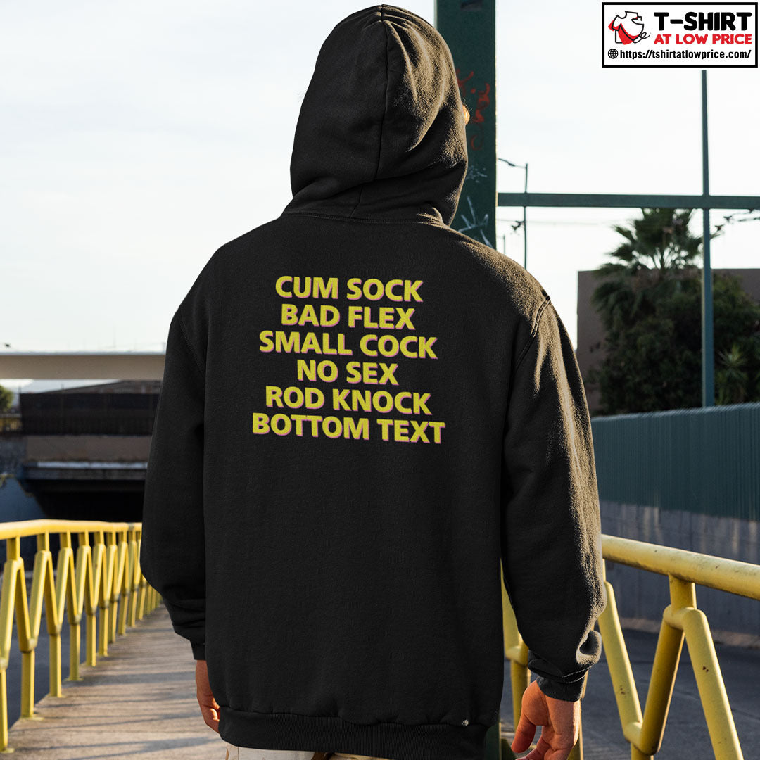 Cum Shock Bad Flex Small Cock No Sex Rod Knock Bottom Text Shirt