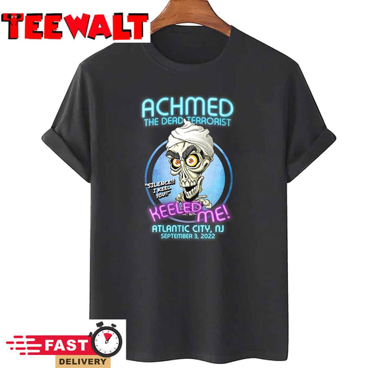 Womens Achmed The Dead Terrorist Atlantic City, NJ  2022 Unisex T-Shirt