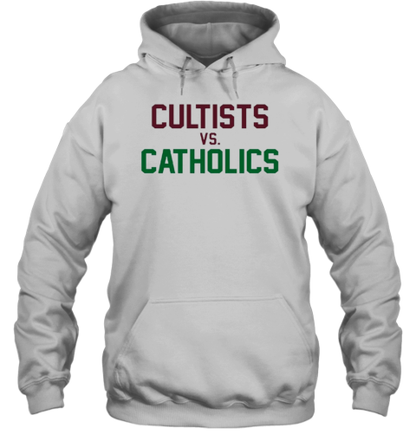 Cultists Vs Catholics T-Shirt