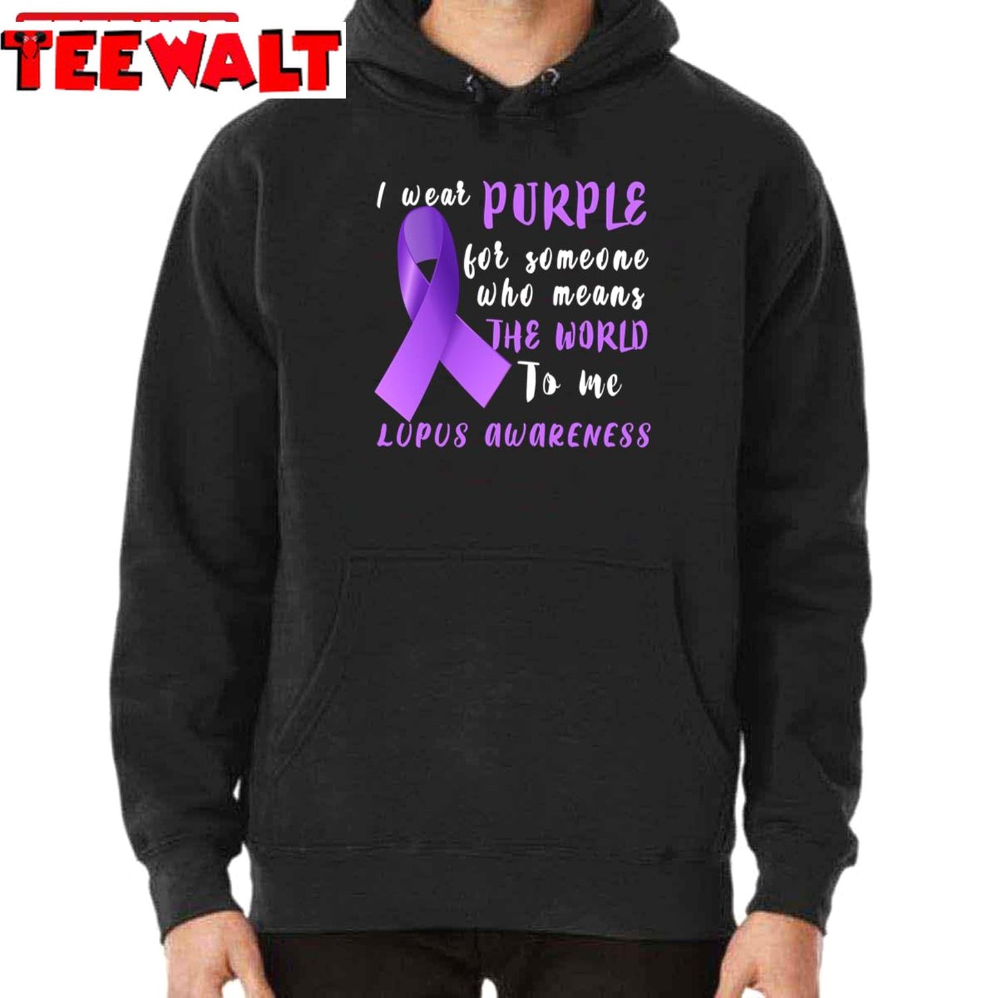 I Wear Purple For Someone Who Means The World To Me Lupus Awareness Unisex T-Shirt