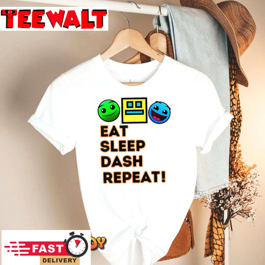 Eat Sleep Dash Repeat Video Game Geometry Video Gamer T-Shirt