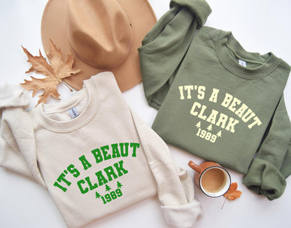 It'S A Beaut Clark 1989 Christmas Sweatshirt Holiday Gift