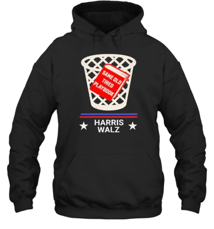 Same Old Tired Playbook Harris Walz 2024 Election T-Shirt