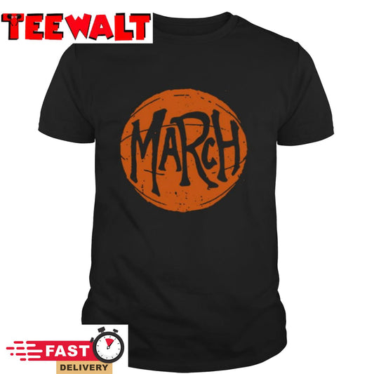 March Basketball shirt