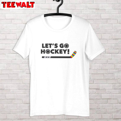 Limited Let's Go Hockey Sweatshirt , Pride Inspirational Unisex Hoodie Short Sleeve